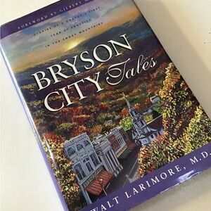 Bryson City Tales Walt Larimore Hardcover Zondervan Christian Inspirational